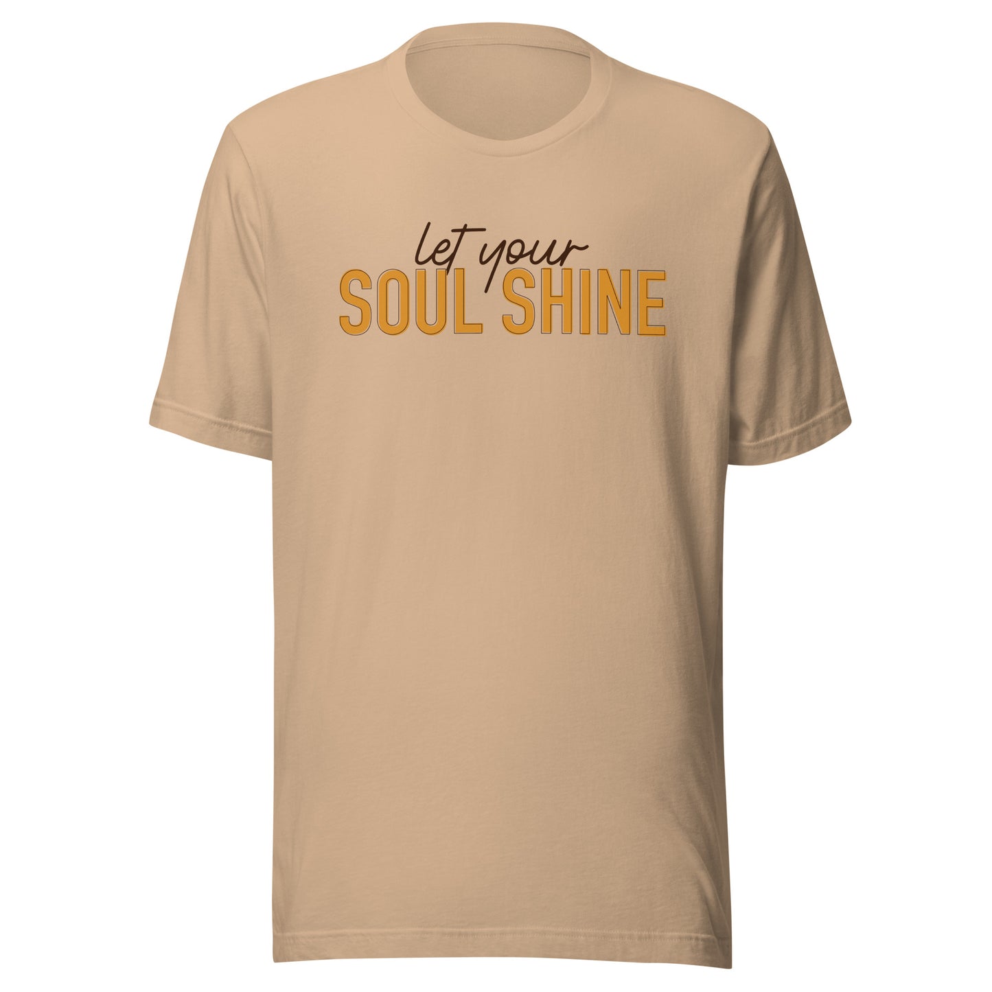 Let Your Soul Shine!